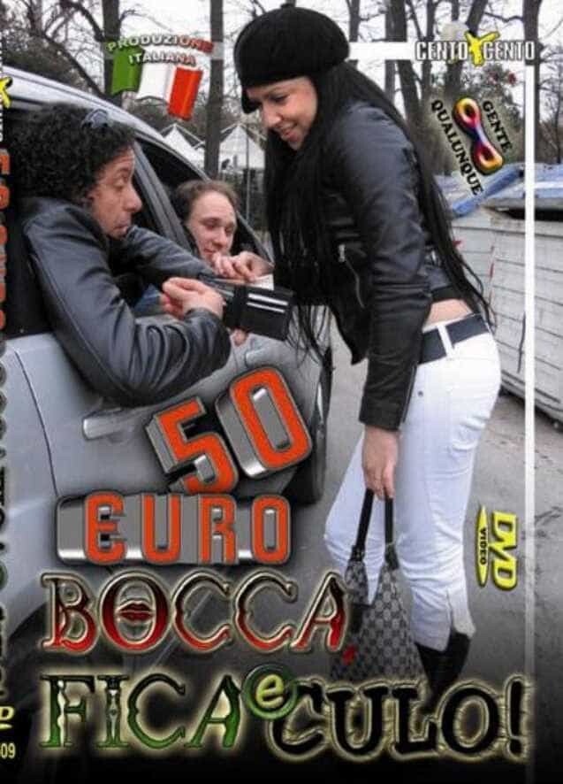 50 euro bocca fica e culo Cento X Cento Streaming ▷ Film Porno ...