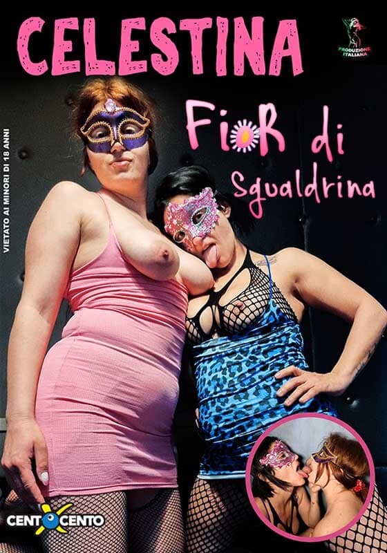 Celestina FIOR di Sgualdrina