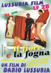 Film Porno Streaming & Video XXX Gratis : FilmPornoStreaming Il fiore e la fogna