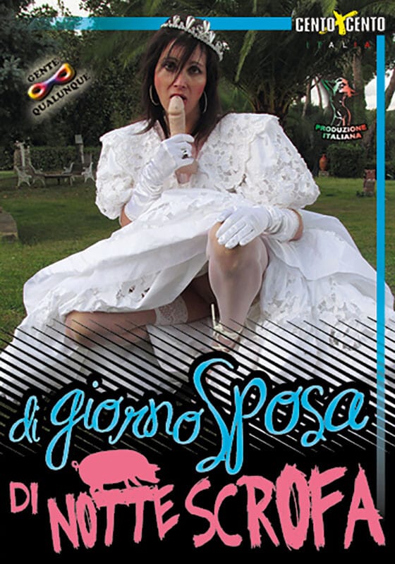 Di giorno sposa di notte scrofa